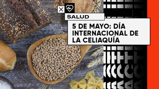 Día Internacional de la Celiaquía: aprendé a incorporar alimentos libres de gluten