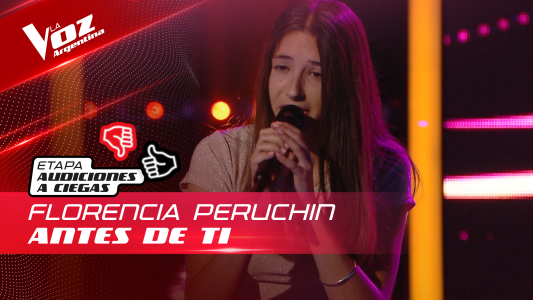 Florencia Peruchín - “Antes de ti” - Audiciones a Ciegas - La Voz Argentina 2022