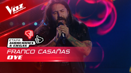 Franco Casañas - “Oye”- Audiciones a Ciegas - La Voz Argentina 2022