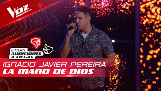 Ignacio Pereira - “La mano de Dios” - Audiciones a Ciegas - La Voz Argentina 2022
