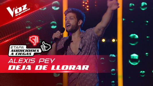 Alexis Pey - "Deja de llorar" - Audiciones a Ciegas - La Voz Argentina 2022