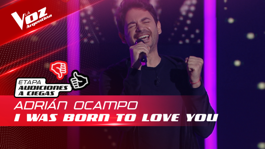Adrián Ocampo - “I Was Born To Love You” - Audiciones a Ciegas - La Voz Argentina 2022