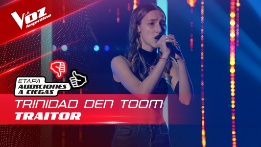 Trinidad Den Toom - “Traitor” - Audiciones a Ciegas - La Voz Argentina 2022