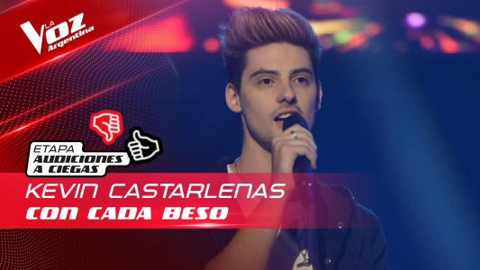 Kevin Castarlenas - “Con cada beso” - Audiciones a Ciegas - La Voz Argentina 2022