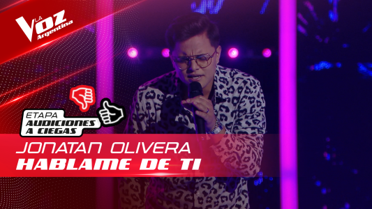 Jonatan Olivera - “Háblame de ti” - Audiciones a Ciegas - La Voz Argentina 2022