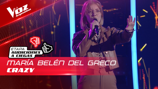 María Belén del Greco - “Crazy” - Audiciones a Ciegas - La Voz Argentina 2022