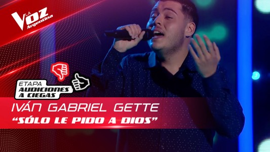 Iván Gabriel Gette - “Sólo le pido a Dios” - Audiciones a Ciegas - La Voz Argentina 2022