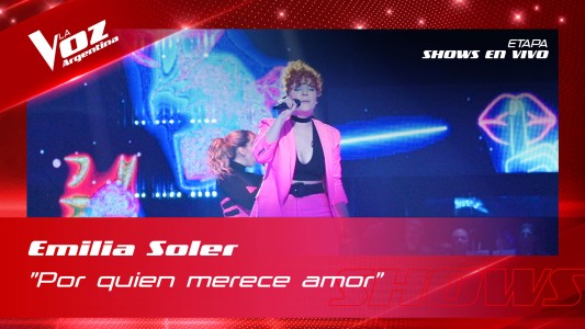 Emilia Soler Por quien merece amor Shows en vivo 8vos La Voz Argentina 2022