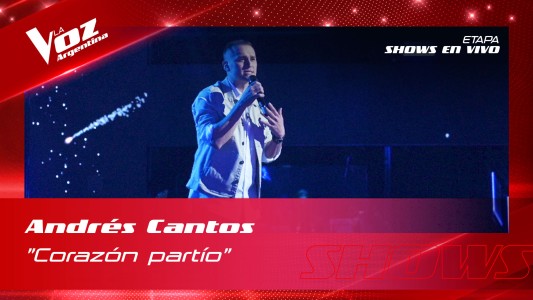 Andres Cantos Corazon partio Shows en vivo 8vos La Voz Argentina 2022