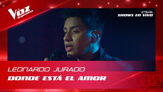 Leonardo Jurado - “Dónde está el amor” - Shows en vivo 8vos - La Voz Argentina 2022