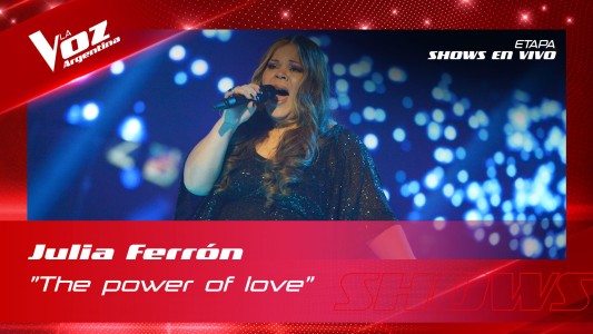 Julia Ferrón - "The Power of Love" - Shows en vivo 4tos - La Voz Argentina 2022