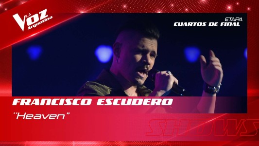 Francisco Escudero - “Heaven” - Shows en vivo 4tos - La Voz Argentina 2022