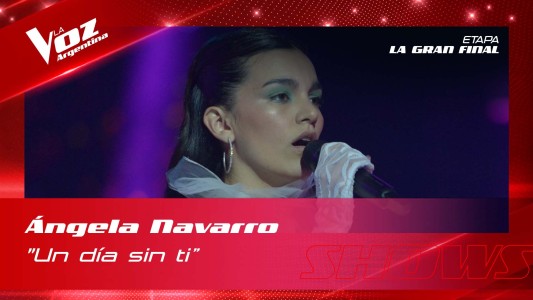 Ángela Navarro - “Un día sin ti” - Final - La Voz Argentina 2022
