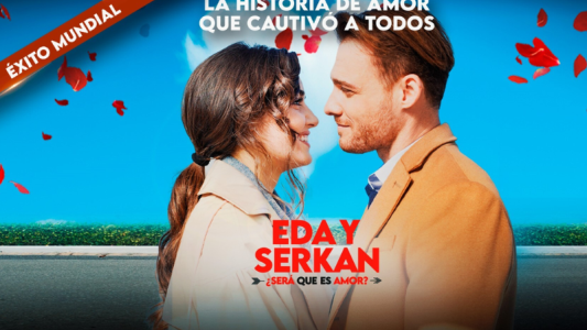 Telefe estrena una nueva ficción para las tardes: "Eda y Serkan: ¿Será que es amor? "
