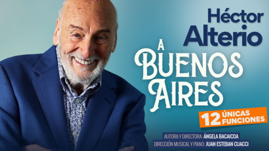 Hector Alterio se despide de los escenarios con "A Buenos Aires"