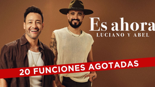 20 funciones agotadas: Furor por Luciano y Abel Pintos