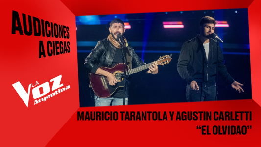 Mauricio Tarantola y Agustín Carletti - "El olvidao" - Audiciones a ciegas - La Voz Argentina 2025