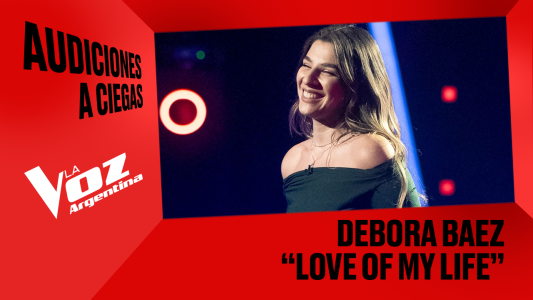 Débora Báez - "Love of my life" - Audiciones a ciegas - La Voz Argentina 2025