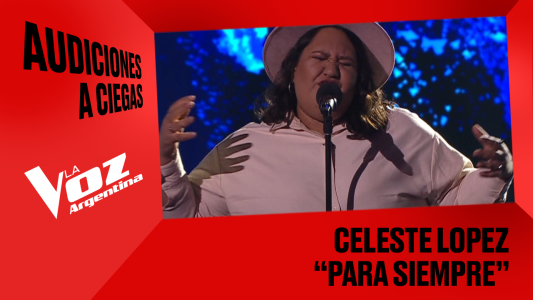 Celeste López - "Para siempre" - Audiciones a ciegas - La Voz Argentina 2025