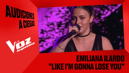 Emiliana Ilardo - "Like I'm gonna lose you" - Audiciones a ciegas - La Voz Argentina 2025
