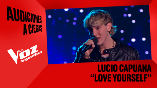 Lucio Capuana - "Love yourself" - Audiciones a ciegas - La Voz Argentina 2025