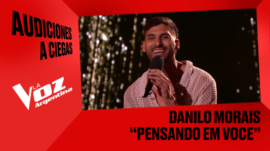 Danilo Morais - "Pensando em você" - Audiciones a ciegas - La Voz Argentina 2025