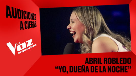 Abril Robledo - “Yo, dueña de la noche” - Audiciones a ciegas - La Voz Argentina 2025