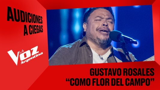 Gustavo Rosales - “Como flor de campo” - Audiciones a ciegas - La Voz Argentina 2025