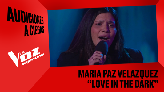 María Paz Velázquez - “Love in the dark” - Audiciones a ciegas - La Voz Argentina 2025