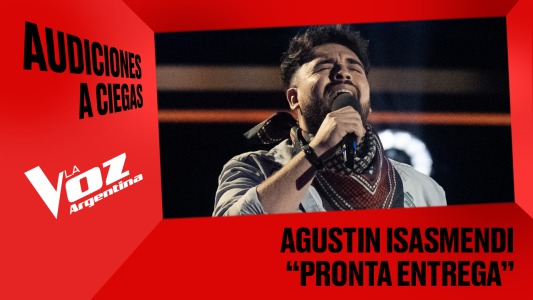 Agustín Isasmendi - “Pronta entrega” - Audiciones a ciegas - La Voz Argentina 2025
