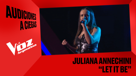 Juliana Annechini - "Let it be" - Audiciones a ciegas - La Voz Argentina 2025