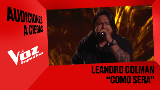 Leandro Colman - "Cómo será" - Audiciones a ciegas - La Voz Argentina 2025