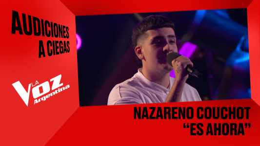 Nazareno Couchot - "Es ahora" - Audiciones a ciegas - La Voz Argentina 2025