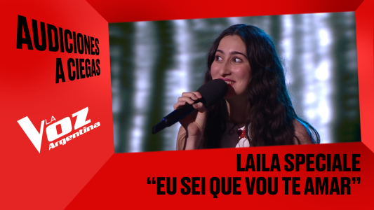 Laila Speciale - "Eu sei que vou te amar" - Audiciones a ciegas - La Voz Argentina 2025