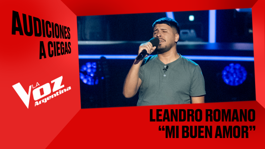 Leandro Romano - "Mi buen amor" - Audiciones a ciegas - La Voz Argentina 2025