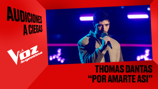 Thomas Dantas - "Por amarte así" - Audiciones a ciegas - La Voz Argentina 2025