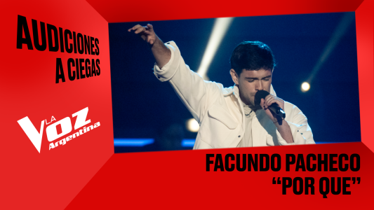 Facundo Pacheco - "Por qué" - Audiciones a ciegas - La Voz Argentina 2025