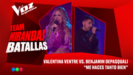 Valentina Ventre vs. Benjamín Depasquali - "Me haces tanto bien" - Batallas - La Voz Argentina 2025