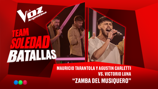 Mauricio Tarantola y Agustín Carletti vs. Victorio Luna - “Zambita del musiquero” - Batallas - La Voz Argentina 2025