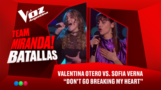 Valentina Otero vs. Sofía Verna - “Don’t go breaking my heart” - Batallas - La Voz Argentina 2025