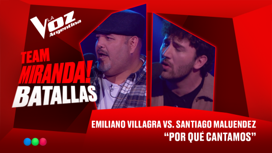 Emiliano Villagra vs. Santiago Maluendez - “Por qué cantamos” - Batallas - La Voz Argentina 2025