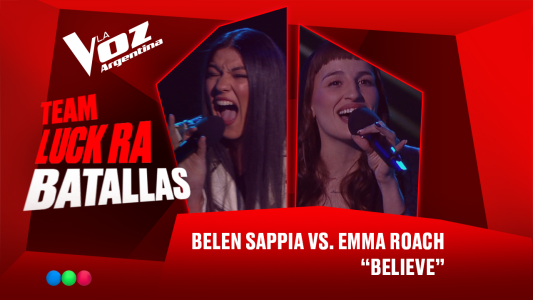 Belén Sappia vs. Emma Roach - “Believe” - Batallas - La Voz Argentina 2025