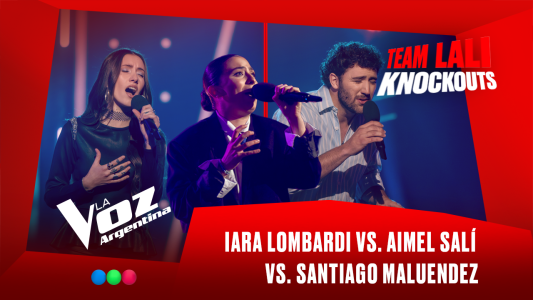 Iara Lombardi vs. Aimel Salí vs. Santiago Maluendez - Team Lali - Knockouts - La Voz Argentina 2025