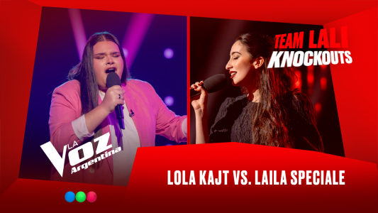 Lola Kajt vs. Laila Speciale - Team Lali - Knockouts - La Voz Argentina 2025
