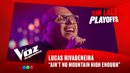 Lucas Rivadeneira - “Ain't no mountain high enough” - Team Lali - Playoffs - La Voz Argentina 2025