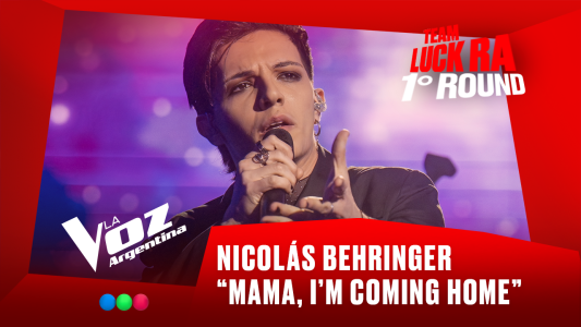 Nicolás Behringer - "Mama, I'm coming home" - Team Luck Ra - 1° Round - La Voz Argentina 2025