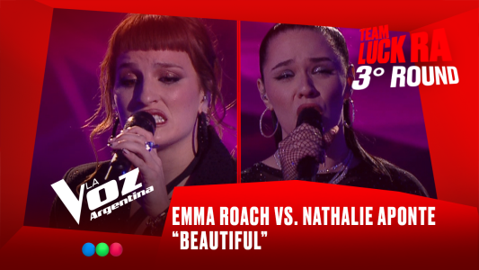 Emma Roach vs. Nathalie Aponte - “Beautiful” - Team Luck Ra - 3° Round - La Voz Argentina 2025