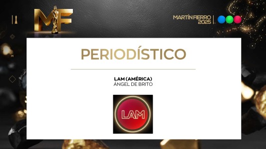 Mejor programa periodístico: LAM