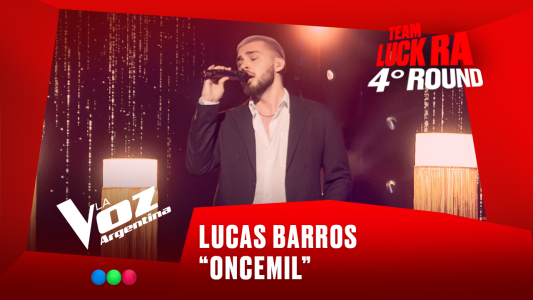 Lucas Barros - “Oncemil” - Team Luck Ra - 4° Round - La Voz Argentina 2025