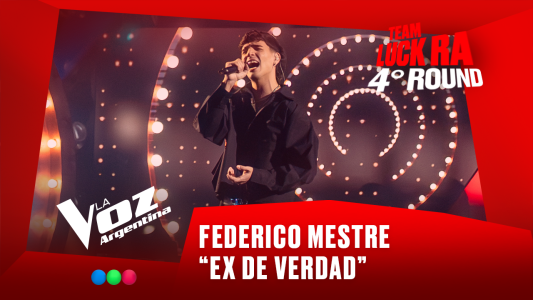 Federico Mestre - “Ex de verdad” - Team Luck Ra - 4° Round - La Voz Argentina 2025
